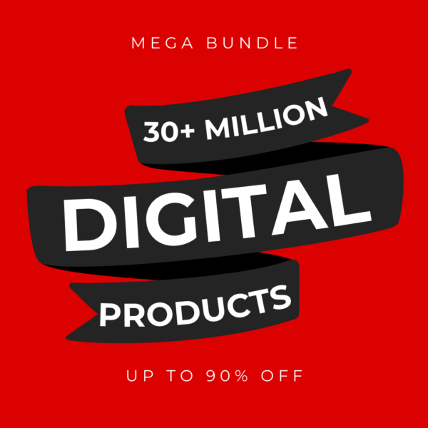 30+ Million Digital Products Bundle
